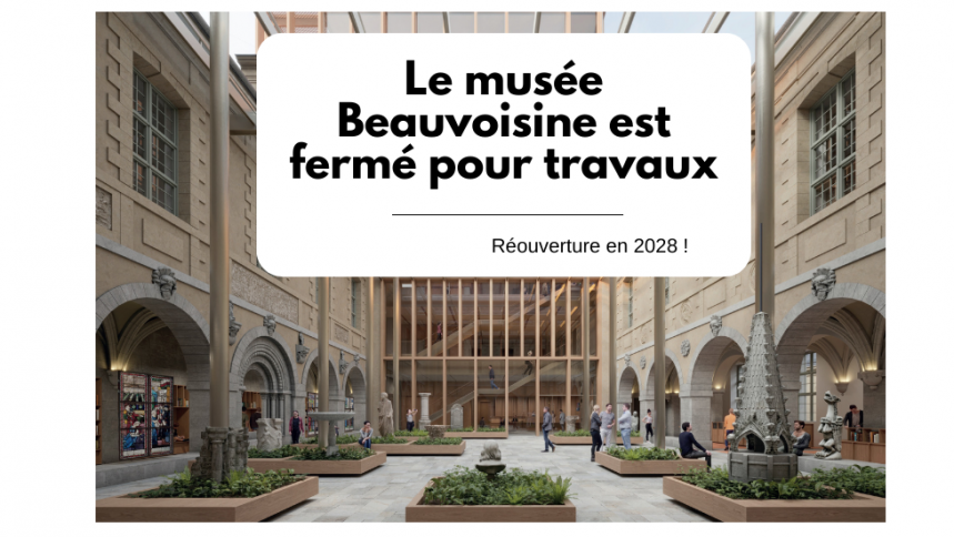 Le musée Beauvoisine est fermé pour travaux ! 